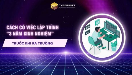 Cách có việc lập trình 3 năm kinh nghiệm trước khi ra trường