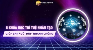 5 khóa học trí tuệ nhân tạo giúp bạn 